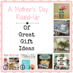 Mother's Day Gift Ideas