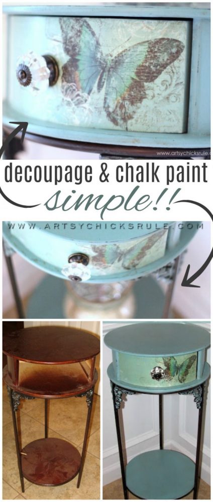 Easy DECOUPAGE!! (with Chalk Paint) artsychicksrule.com #decoupage #chalkpaintedfurniture #provencechalkpaint