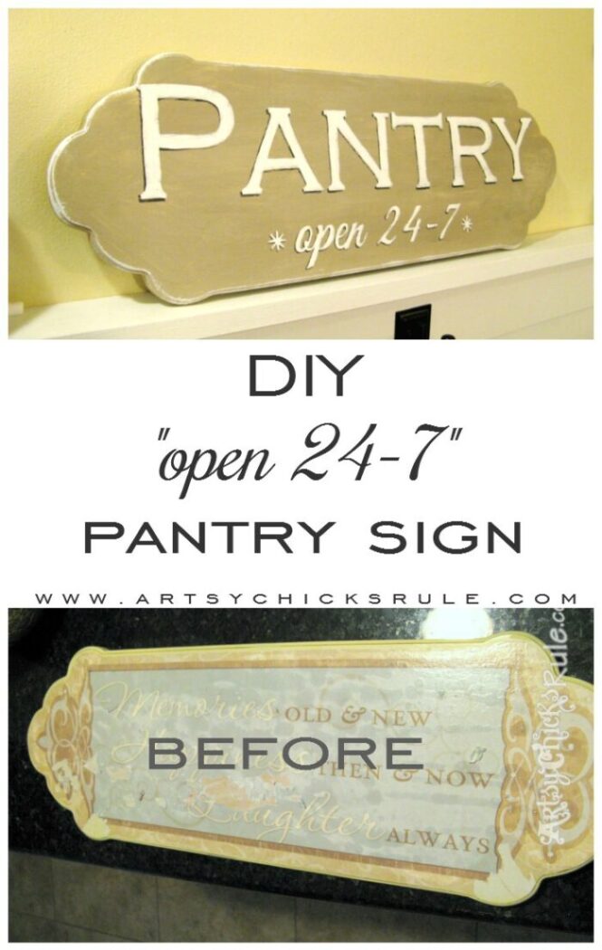 "Open 24-7" Pantry Sign Tutorial - artsychicksrule.com #pantrysign #open247 #diysigntutorial