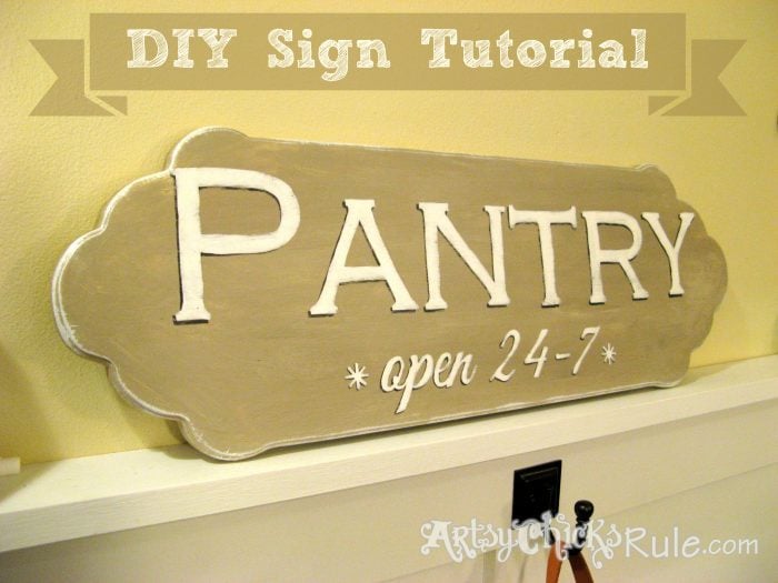 "Open 24-7" Pantry Sign Tutorial - artsychicksrule.com #pantrysign #open247 #diysigntutorial