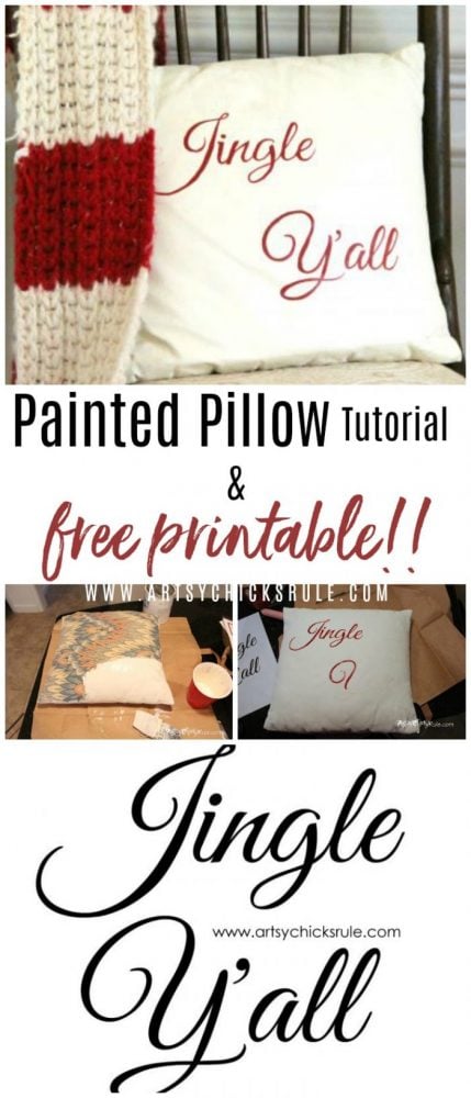 Jingle Y'all Painted Pillow and FREE PRINTABLE!! artsychicksrule.com #jingleyall #chalkpaint #holidaydecor