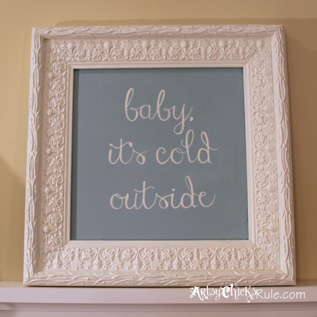 baby, it's cold outside - thrifty artwork complete - Duck Egg Blue Chalk Paint artsychicksrule.com
