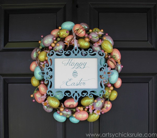 Happy Easter Wreath - 3 Ways - Front Door with Sign- artsychicksrule.com #easter #wreath