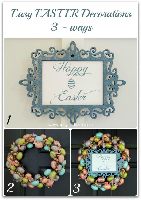 Happy Easter Wreath - 3 Ways - artsychicksrule.com #easter #wreath