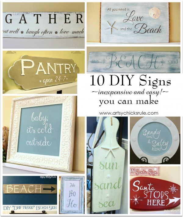 10 Thrifty (inexpensive and easy!) DIY Signs You Can Make - artsychicksrule.com #signs #DIY 