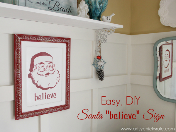Santa - DIY Believe Sign - Side view - #Santa #believe #Christmas #holidaydecor #santaclaus artsychicksrule.com