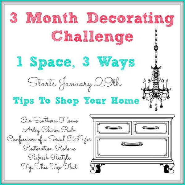 Shop Your Home - Decorating Challenge - First of Three Ways