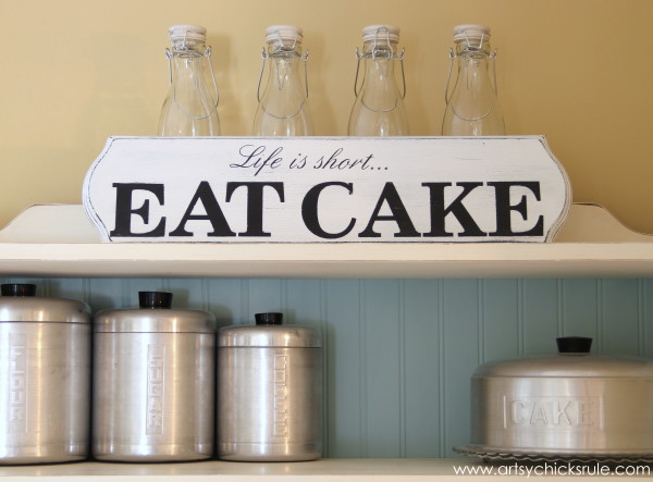 Life is Short, EAT CAKE - Yep - #eatcakesign artsychicksrule.com