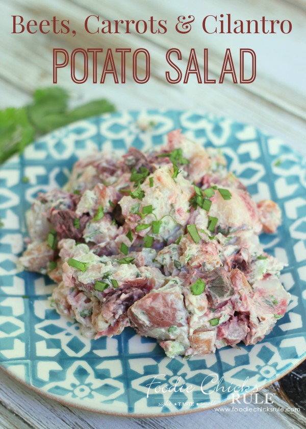 Beet, Carrot & Potato Salad - Fun twist on an old favorite!  - #recipe #potatosalad #cilantro oodiechicksrule.com