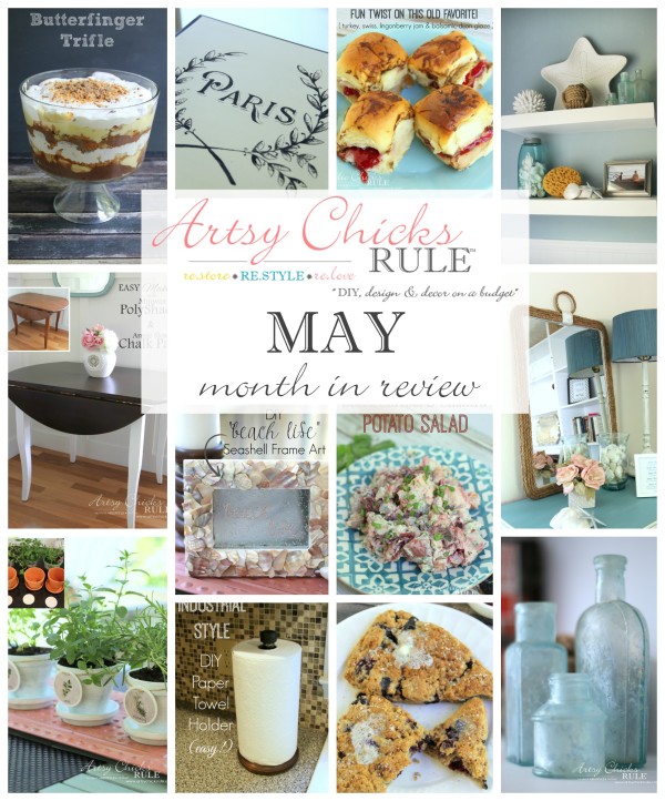 May Month in Review - Food and DIY Blog - artsychicksrule.com