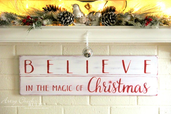 DIY Believe in the Magic of Christmas Sign - THRIFTY PROJECT - #artsychicksrule #Christmassign #believesign #homeforchristmas