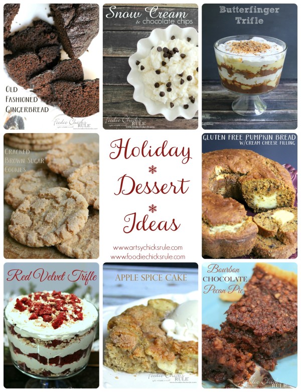 Holiday Dessert Ideas - artsychicksrule foodiechicksrule #holidayrecipes