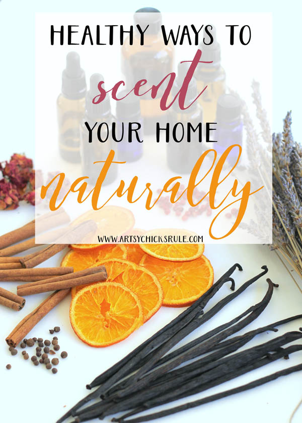 Healthy Ways to Scent Your Home Naturally (plus recipes!)