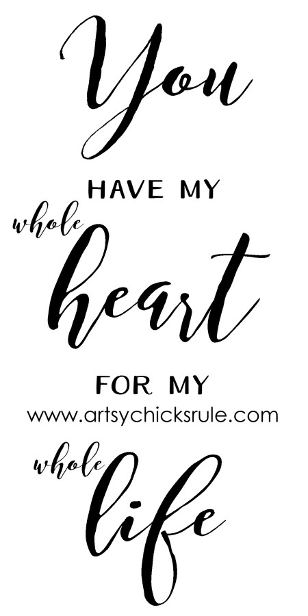 You Have My Whole Heart For My Whole Life Graphic (with wm) artsychicksrule.com