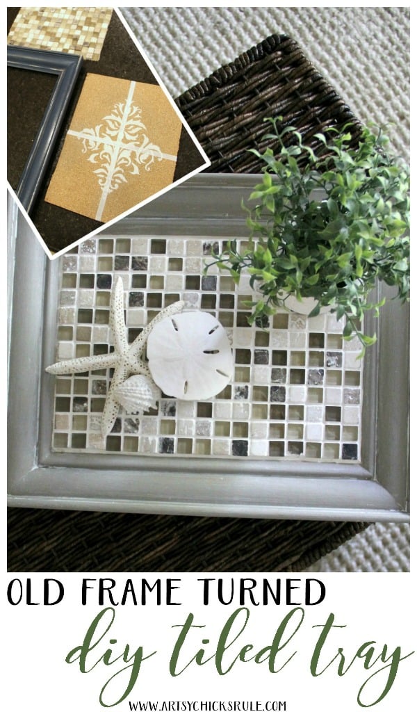 Old Frame Turned DIY Tiled Tray - SIMPLE PROJECT - artsychicksrule.com #diytiledtray #tiledtray