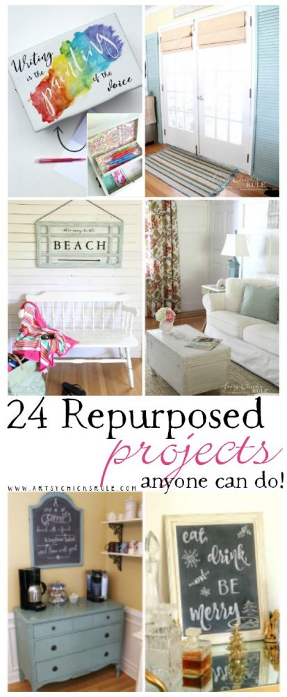 24 REPURPOSED Projects... Anyone Can Do!! artsychicksrule.com