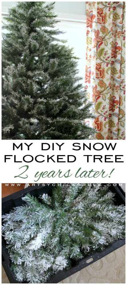 DIY Snow Flocked Tree - 2 Years Later!! artsychicksrule.com #snowflocking #snowflock #diyflockedtree #diysnowflock 