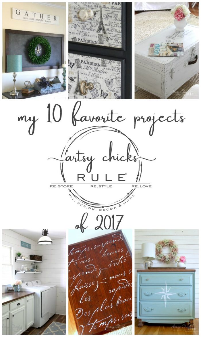 My 10 Favorite Posts of 2017 artsychicksrule.com #favoriteprojects #bloggerprojects #diyprojects #topten #diy