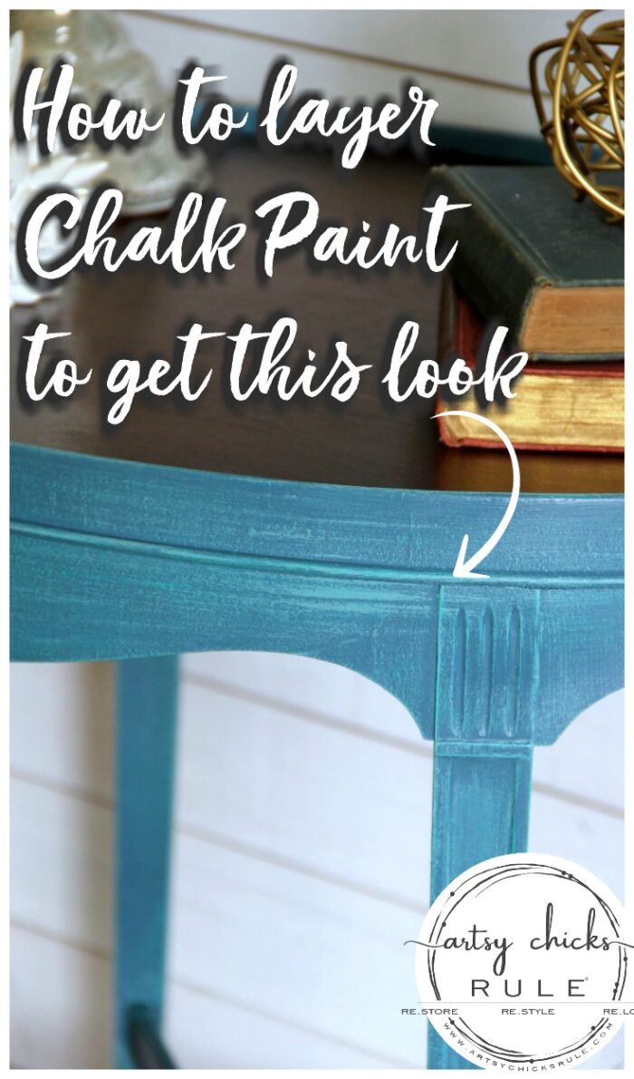 Layered Chalk Paint Makeover (the simple howto!) Artsy Chicks Rule®