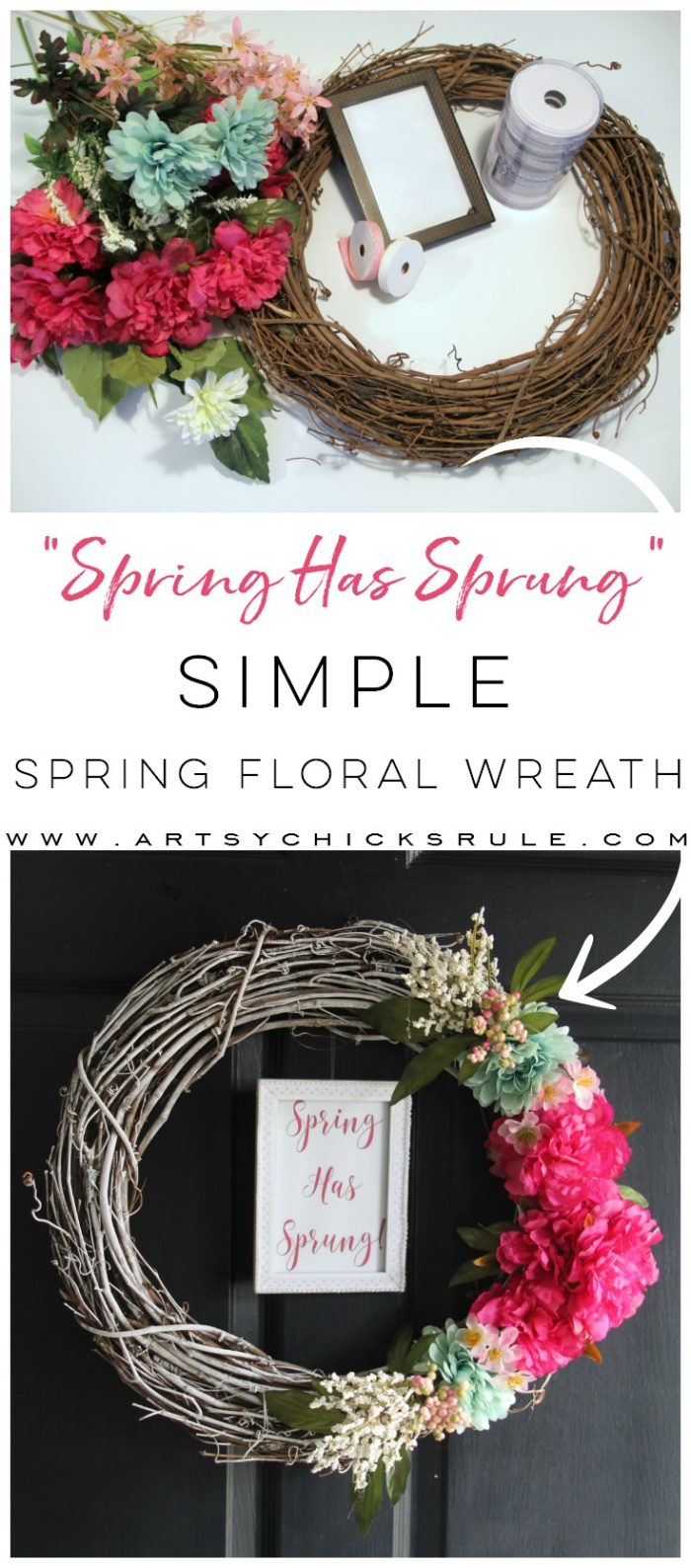 "Spring Has Sprung" SIMPLE Spring Floral Wreath! artsychicksrule.com #springfloralwreath #springwreath #diywreath #springhassprung #springquotes #springdecor