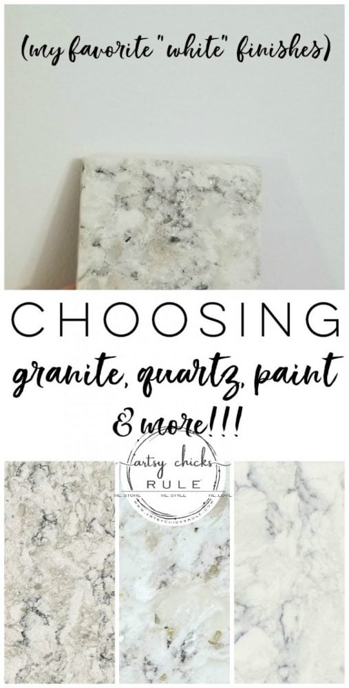 My Favorite WHITE Finishes! Granite, Quartz....and even paint! (and choosing coordinating finishes) artsychicksrule.com #whitepaint #whitequartz #whitegranite #whitekitchen #whitewalls #coordinatingfinishes #choosinggranite #bestwhitepaint