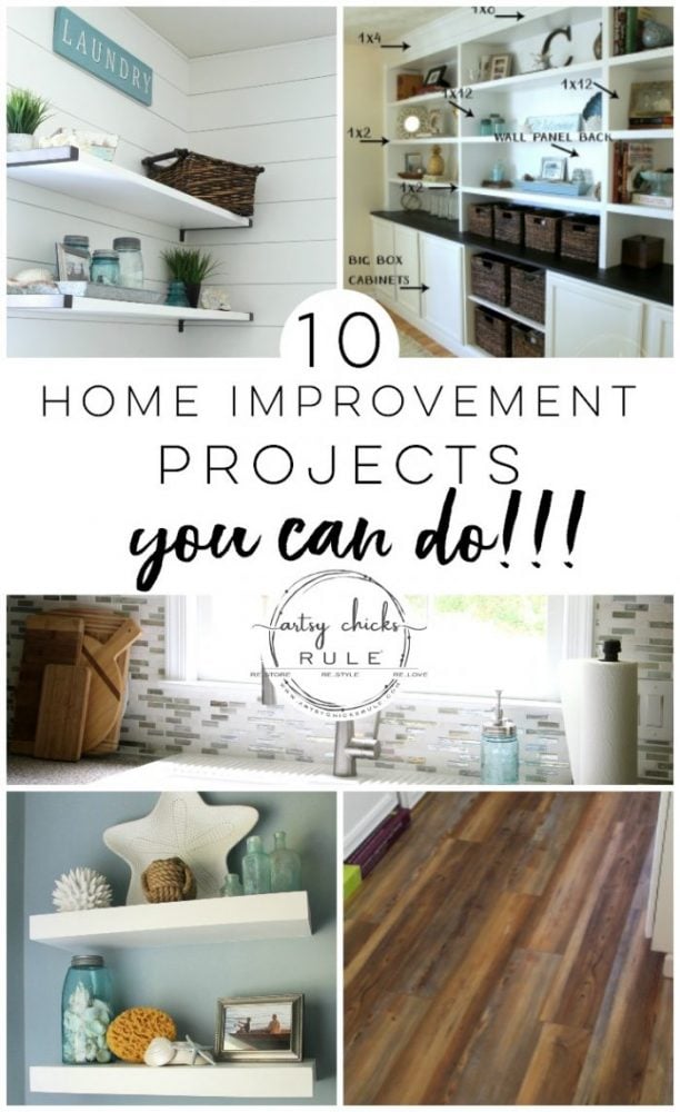 10 Home Improvement Projects - You CAN Do!! artsychicksrule.com #diyshiplap #diyboardandbatten #woodcountertop #tilebacksplash #floatingshelves #diybuiltin #bookcase #diypaintedcabinets #orb #vinylflooring #farmhouseflooring #lightfixtures #diyhome #homeprojects #doityourself