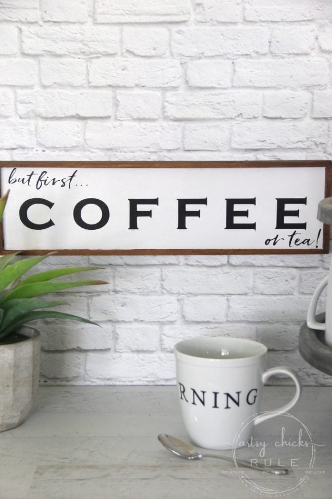 But First Coffee Sign... (OR TEA!!) Easy to make coffee sign for your home or your coffee bar! artsychicksrule.com #coffeebar #coffeesign #teasign #coffeelover #tealover #silhouetteprojects #butfirstcoffee #diysign #coffeeserver