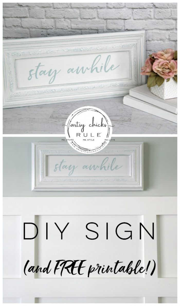 Stay Awhile Sign (plus free printable!) - Artsy Chicks Rule®