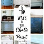 5 Top Ways To Seal Chalk Paint (or Milk Paint) artsychicksrule
