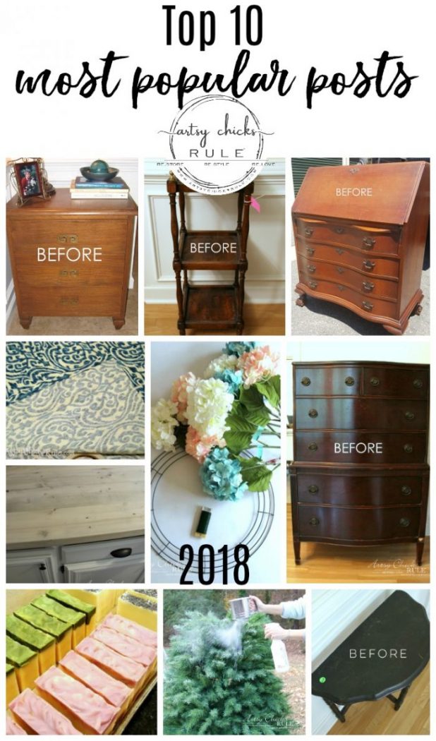 Top 10 Most Popular Posts for 2018!! artsychicksrule.com #topten #mostpopularprojects #furnituremakeovers #nosew #chalkpaint #paintedfurniture #soapmaking