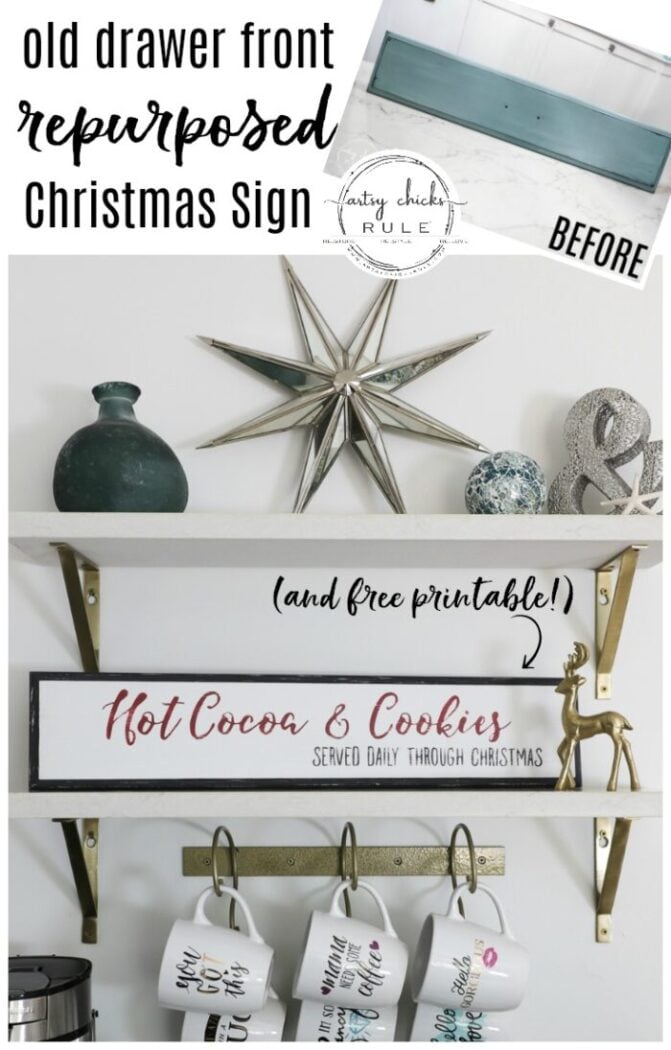 This old repurposed drawer front was the perfect size for my Hot Cocoa & Cookies Christmas Sign. Get the free printable so you can make one too! artsychicksrule.com #christmassign #christmasdecor #repurposeddrawerfront #hotcocoaandcookies 