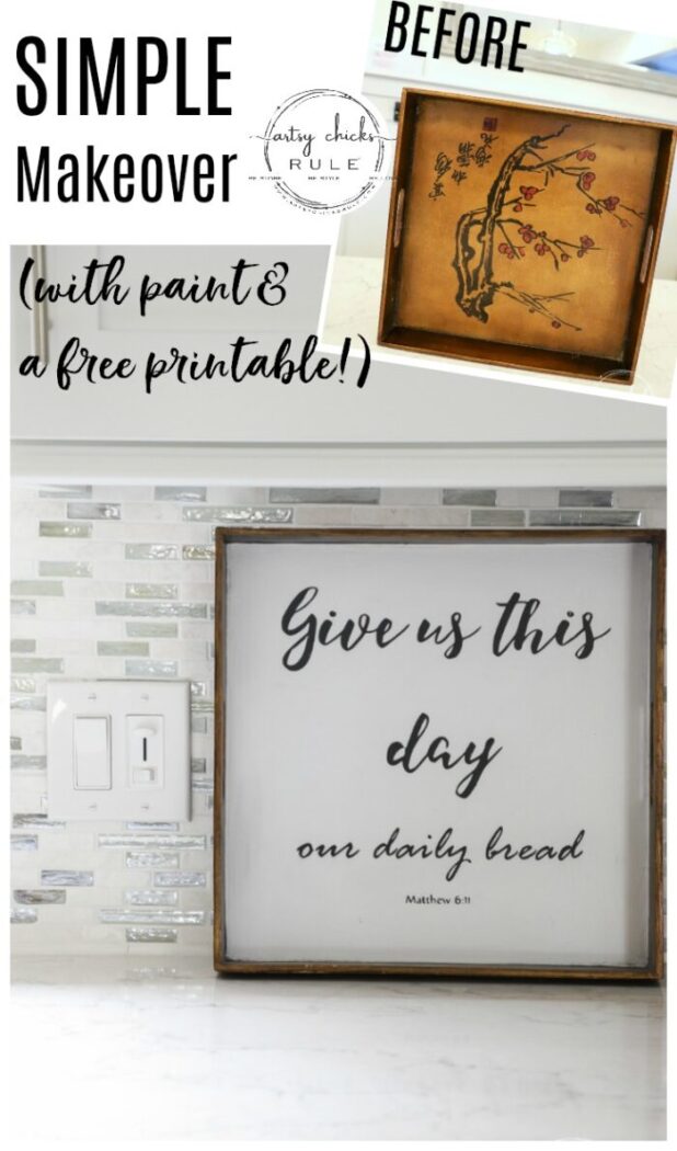 Old tray repurposed! This $3 "Give Us This Day Our Daily Bread Sign"/tray got a brand new look and life. artsychicksrule.com #repurposedfind #giveusthisday #biblequote #trayrepurposed 