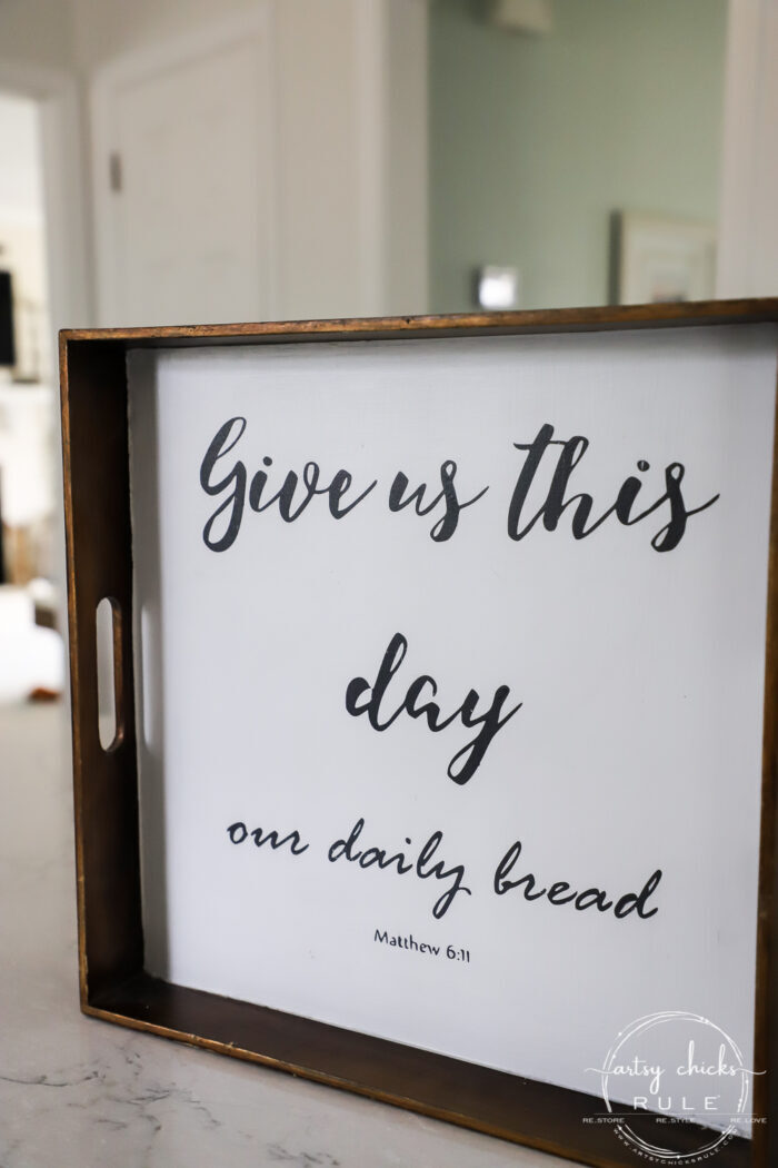 Old tray repurposed! This $3 "Give Us This Day Our Daily Bread Sign"/tray got a brand new look and life. artsychicksrule.com #repurposedfind #giveusthisday #biblequote #trayrepurposed 