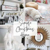 Our Simple Christmas Home 2021 artsychicksrule