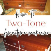 Two Tone Furniture Makeover