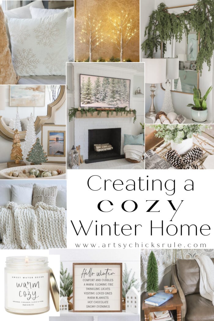 Create a cozy winter home after Christmas with warm, earthy colors, layers, textures, and scents. Tips and ideas here! artsychicksrule.com