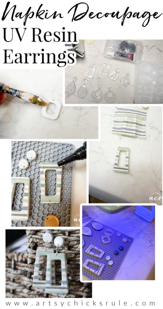 A collage tutorial shows how to use napkin strips to make decoupage earrings with UV resin—apply strips to earring bases, add resin, cure under UV light, and display your finished pieces. Text reads “Napkin Decoupage UV Resin Earrings.”.